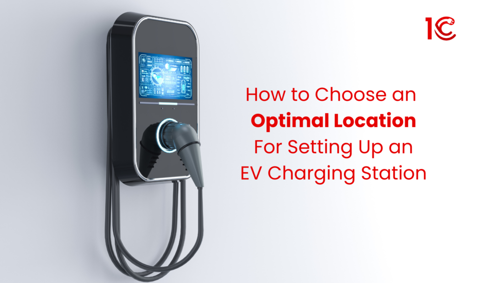 How to choose optimal location for installing an EV Charging Station