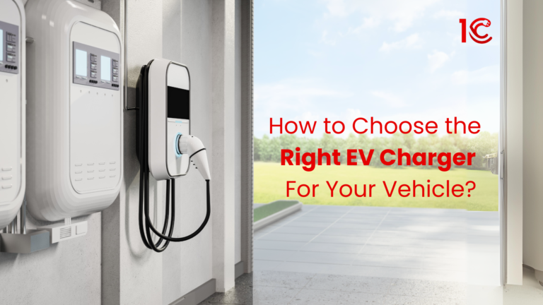 How to choose the right EV charger for your vehicle?