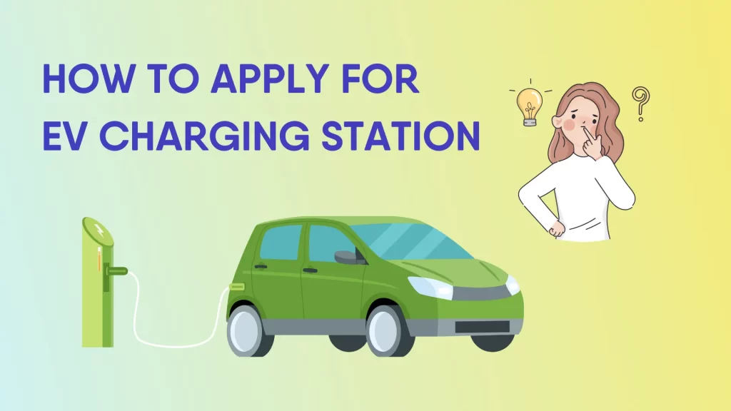 How to apply for charging station