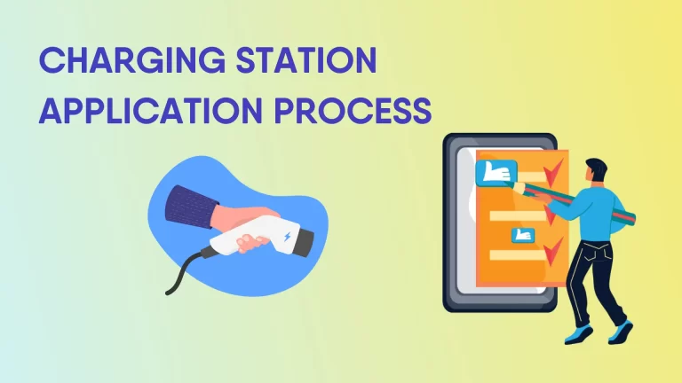 Process of apply for charging station