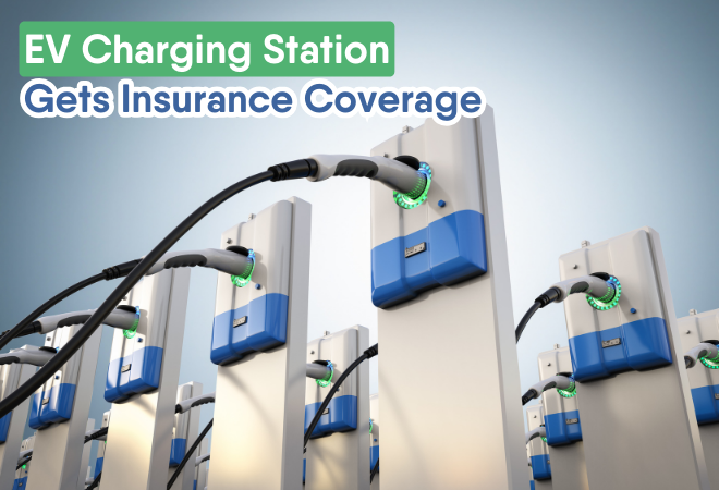 Insurance Coverage by Zuno General for EV Charging Station