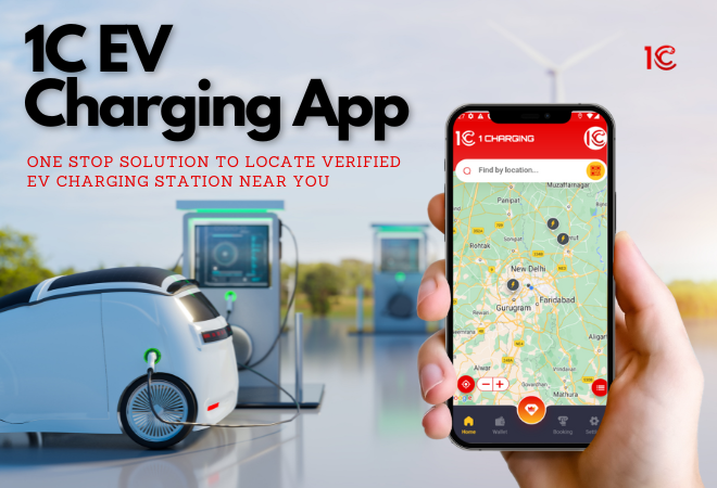 Read more about the article 1C EV Charging App: Locate Verified EV Charging Station Near You
