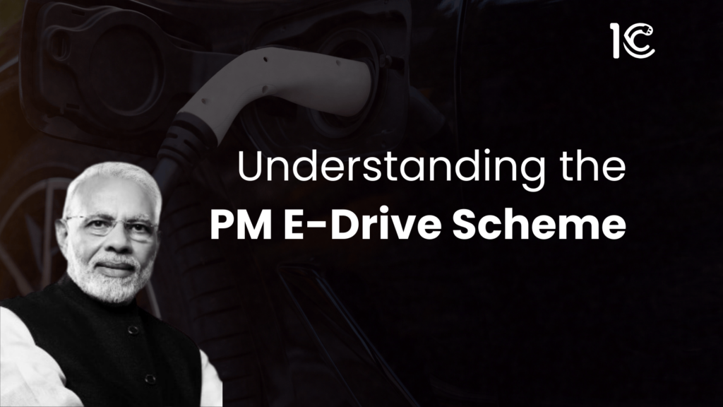 PM E-Drive Scheme - 1Charging - 1C